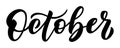 October, minimalistic vector inscription. Hand drawn black and white brush lettering for autumn events, posters