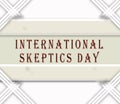 October month, day of October.International Skeptics Day, on white Background Royalty Free Stock Photo