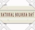 October month, day of October.National Bologna Day, on white Background