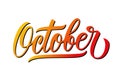 October month hand lettering. Calligraphic season inscription. Hand drawn element for your design.