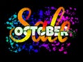 October Sale beautifully crafted poster combining typography and brush lettering with glowing ink blots on black background.