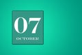 October 07 is the seventh day of the month. calendar date in frame on green background. illustration