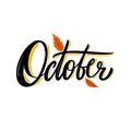 October sing hand drawn vector lettering. Modern brush calligraphy. Isolated on white background Royalty Free Stock Photo