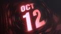 October 12st, hud calendar with neon red sign in 4k.