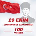 Happy 100th anniversary of 29 October Republic Day, Celebration of Turkey Republic Day banner.