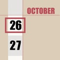 october 26. 26th day of month, calendar date.Beige background with white stripe and red square, with changing dates