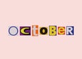 October word from cut out magazine colored letters