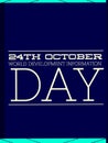24 October world development information day Royalty Free Stock Photo