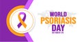 October is World Psoriasis Day background template. Holiday concept.