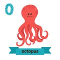 Octopus. O letter. Cute children animal alphabet in vector. Funny cartoon animals Royalty Free Stock Photo