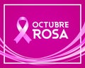 Octubre Rosa, Pink October Spanish Text, Breast Cancer Awareness Month design.