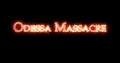 Odessa massacre written with fire. Loop