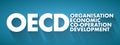 OECD - Organisation for Economic Co-operation and Development acronym, business concept background