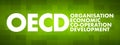 OECD - Organisation for Economic Co-operation and Development acronym, business concept background