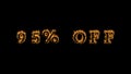95% Off fire text effect black background Royalty Free Stock Photo
