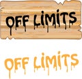 Off Limits wood sign Painted vector Royalty Free Stock Photo