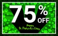75% OFF Sale Happy St.Patrick Day.