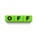 Off Word Spelled with Green Letter Blocks on White Background Royalty Free Stock Photo