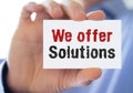We offer solutions Royalty Free Stock Photo