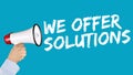 We offer solutions solution for problem business concept success Royalty Free Stock Photo