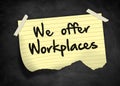 We offer Workplaces Royalty Free Stock Photo