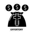 offertory icon, black vector sign with editable strokes, concept illustration