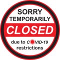Office temporarily closed sign of coronavirus news. Information warning sign about quarantine measures in public places. Royalty Free Stock Photo