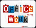 Office work made from newspaper letters attached to a whiteboard or noticeboard with magnets. Marker pen. Vector. Royalty Free Stock Photo