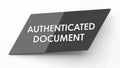 Official authenticated document seal with 3d white text on reflective surface Royalty Free Stock Photo