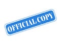Official Copy Blue Rubber Stamp Seal on a Bar Royalty Free Stock Photo