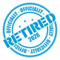 Officially Retired 2026, Retirement Vector And Clip Art Royalty Free Stock Photo