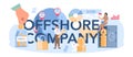 Offshore company typographic header. Professional businessman help