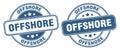 Offshore stamp. offshore label. round grunge sign