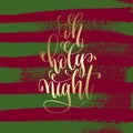 Oh holy night - gold hand lettering on green and purple brush st