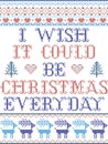 Oh I wish it could be Christmas everyday Scandinavian pattern inspired by Nordic culture festive winter in cross stitch wi Royalty Free Stock Photo