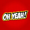OH YEAH! Comic Speech Bubble, Cartoon Royalty Free Stock Photo