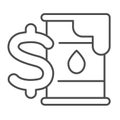 Oil barrel, cask and dollar, petrol price, cost thin line icon, oil industry concept, fuel vector sign on white