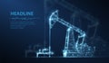 Oil pump. Digital extraction, Gas market, Well drilling, Petroleum production