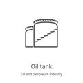 oil tank icon vector from oil and petroleum industry collection. Thin line oil tank outline icon vector illustration. Linear