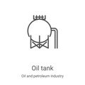 oil tank icon vector from oil and petroleum industry collection. Thin line oil tank outline icon vector illustration. Linear