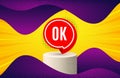 OK banner. Approved chat bubble sticker. Vector Royalty Free Stock Photo