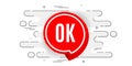OK banner. Approved chat bubble sticker. Vector Royalty Free Stock Photo
