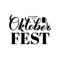 Oktoberfest calligraphy hand lettering with mug of beer. Traditional Bavarian folk festival. Easy to edit vector template for your