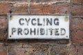 Old Cycling Prohibited Sign Royalty Free Stock Photo