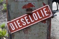 Old Dutch sign for selling diesel fuel close up