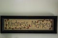 Old Framed Sampler with saying `Kindness Matters`
