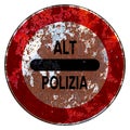 Old grunge EU road sign Checkpoints police - Italy, Italian, Alt, Polizia