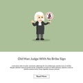 Old judge man with no bribe sign