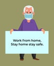 old man holding poster requesting people avoid corona virus spreading by staying at home.