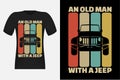 Old Man With Jeep Silhouette Vintage Retro T-Shirt Design